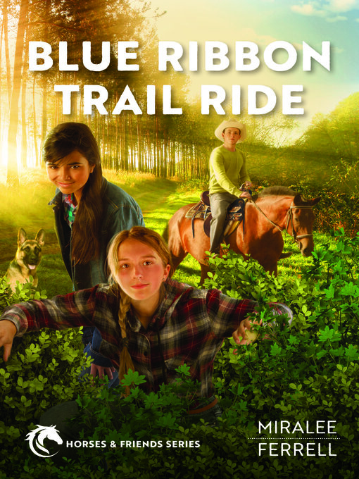 Title details for Blue Ribbon Trail Ride by Miralee Ferrell - Wait list